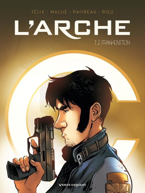 L'arche Tome 2 ; Frankenstein