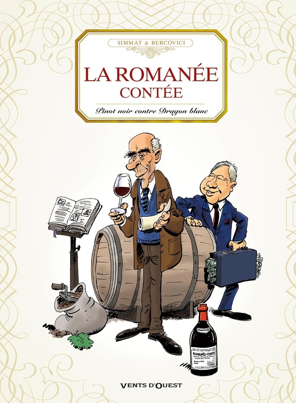 la Romanée contée ; Pinot noir contre dragon blanc