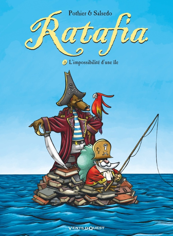 Ratafia tome 3 (nouvelle édition)