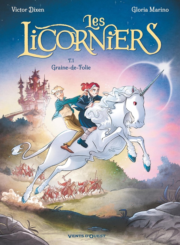 Les Licorniers tome 1