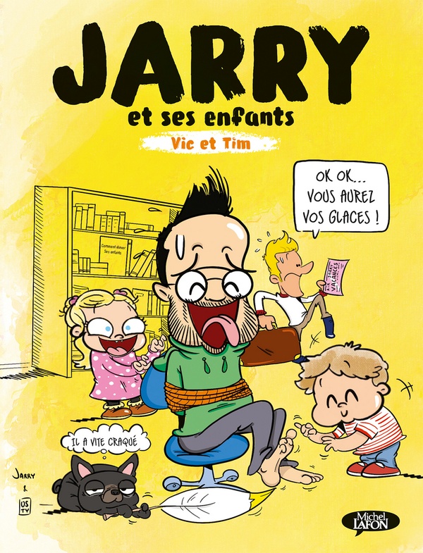 Jarry et ses enfants - Vic et Tim
