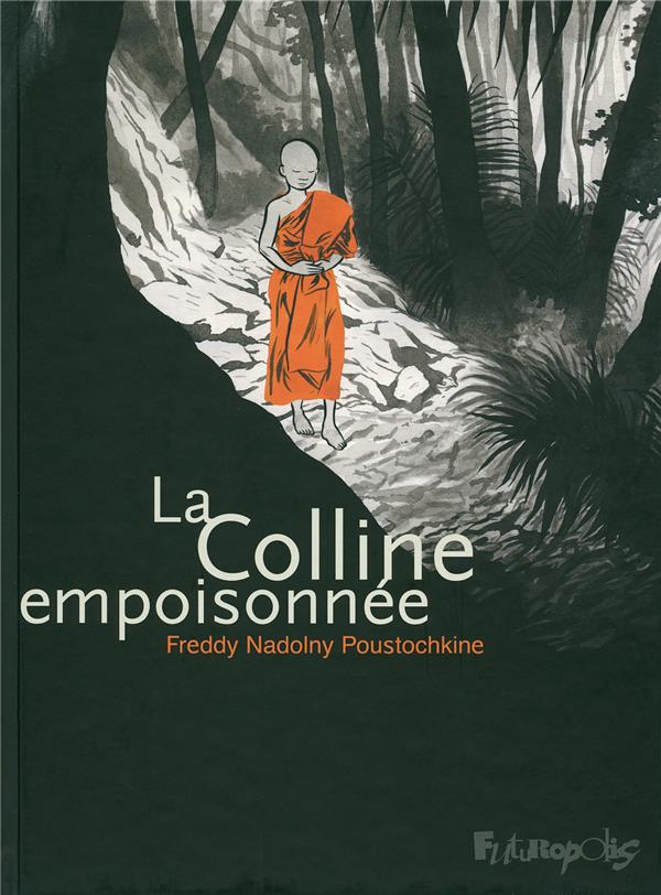 la colline empoisonnée