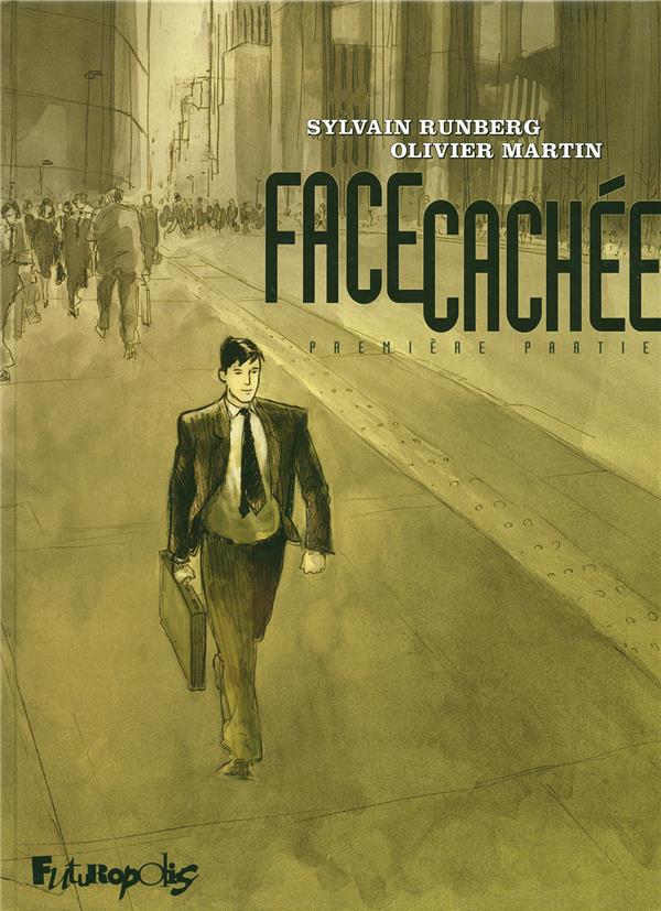Face cachée - Tome 1