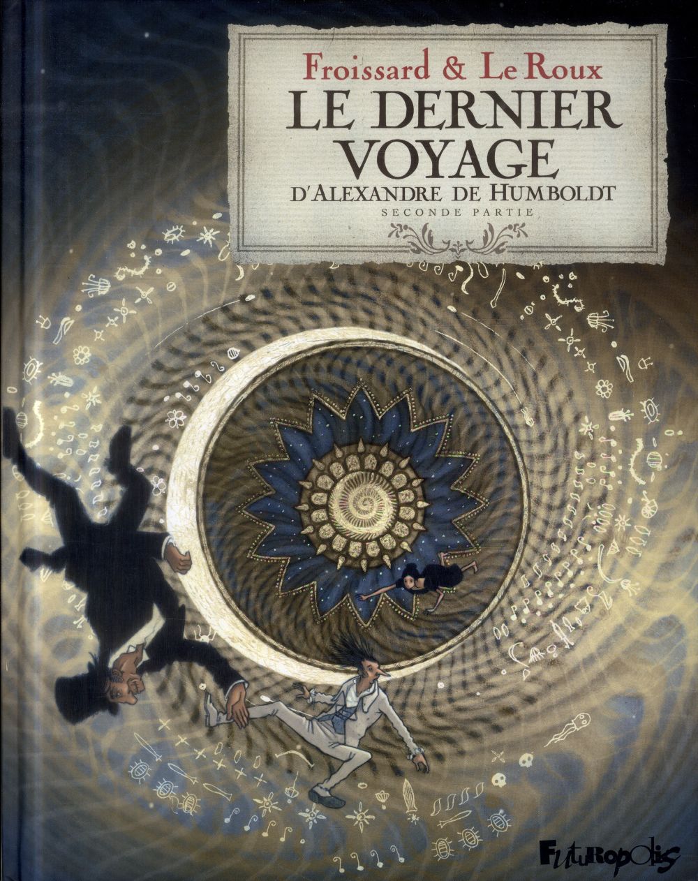 Le Dernier Voyage d'Alexandre de Humboldt Tome 2