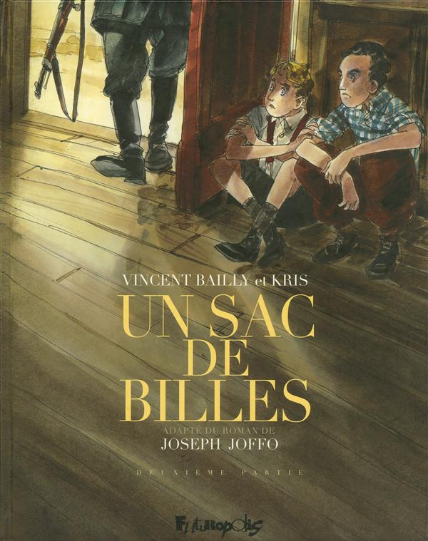 Un Sac De Billes Tome 2