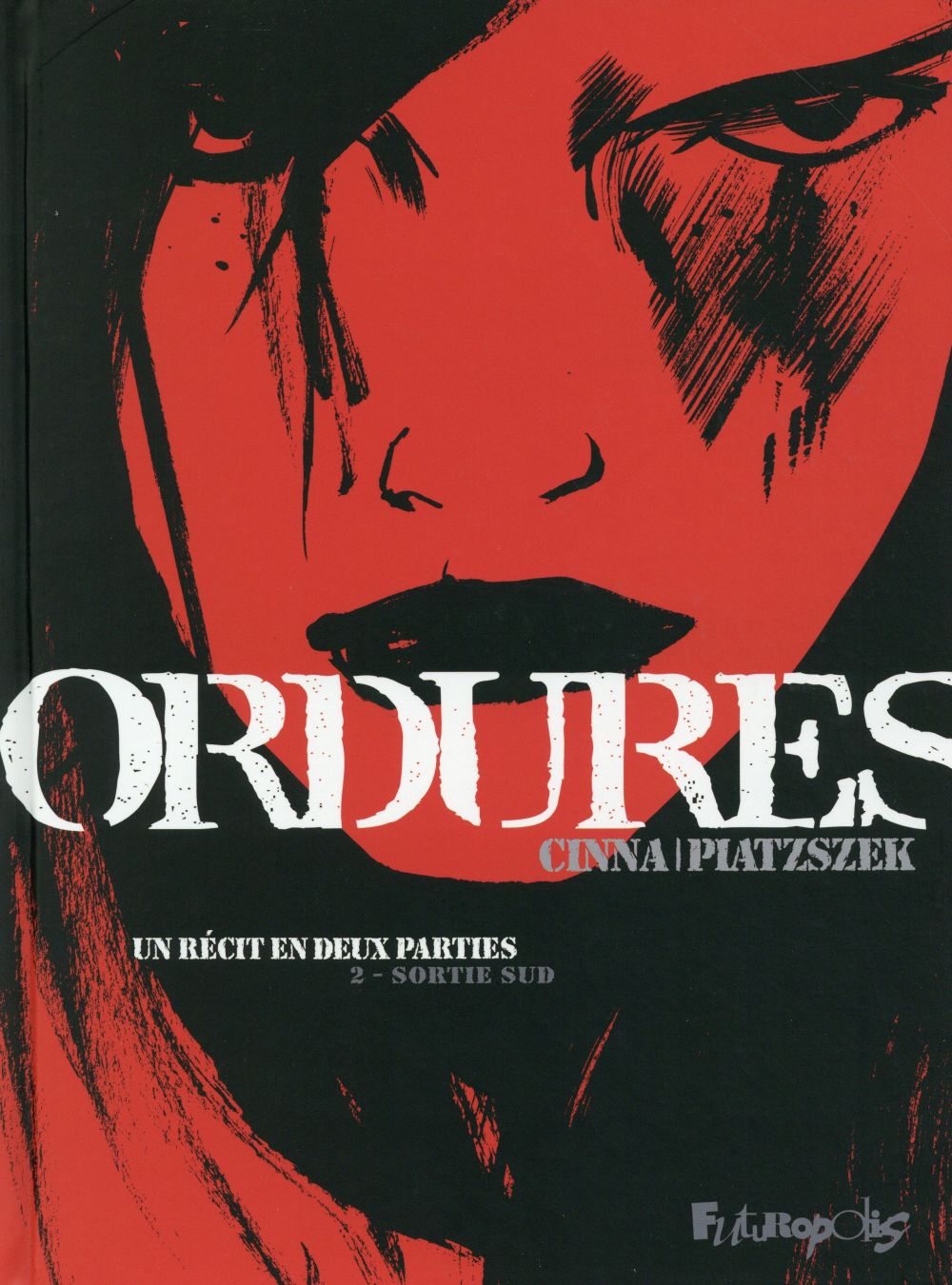 Ordures tome 2 - Sortie Sud