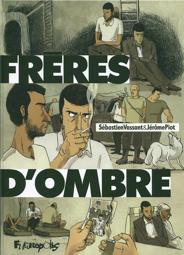 frères d'ombre