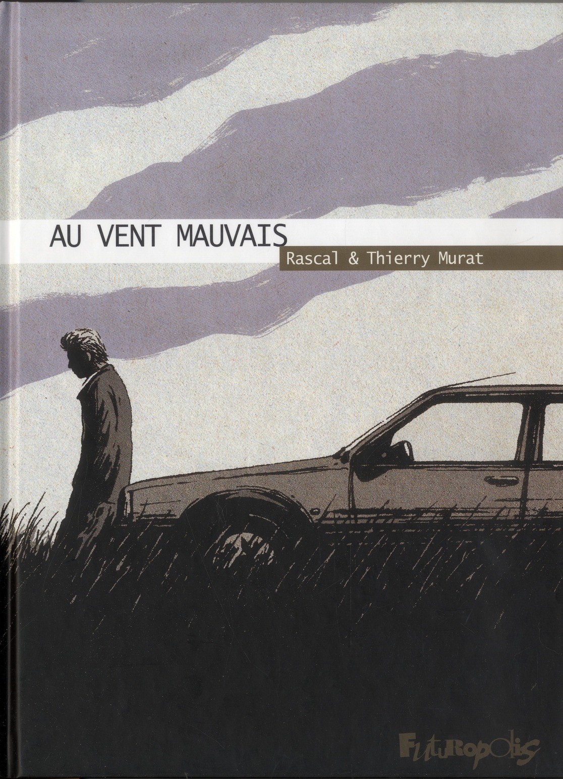 Au vent mauvais