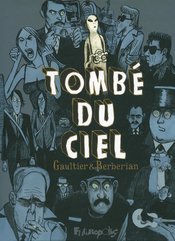 Tombé du ciel intégrale
