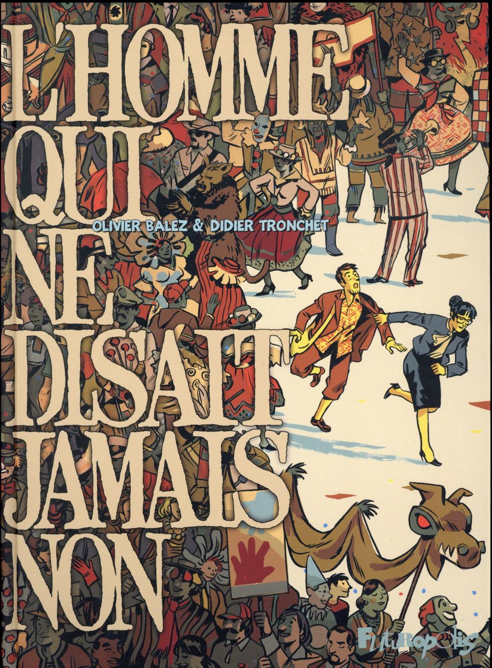 L'homme qui ne disait jamais non