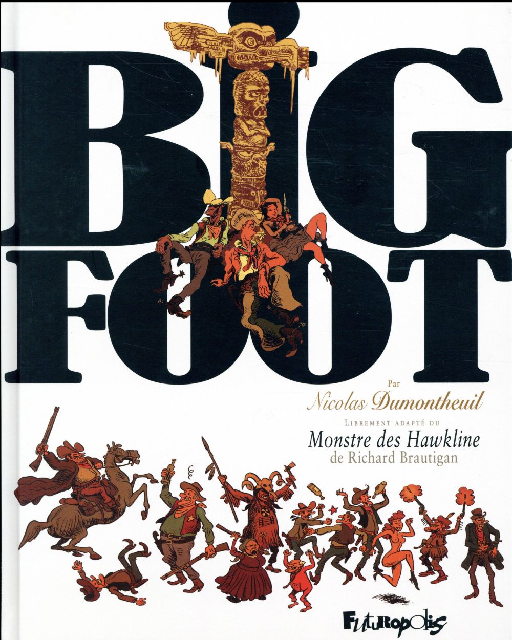 Big foot - intégrale