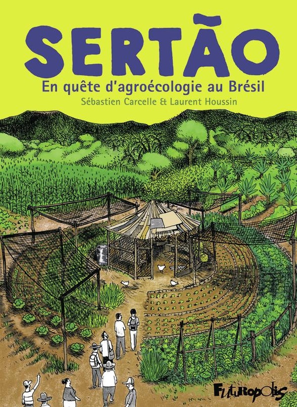 Sertão - En quête d'agroécologie au Brésil