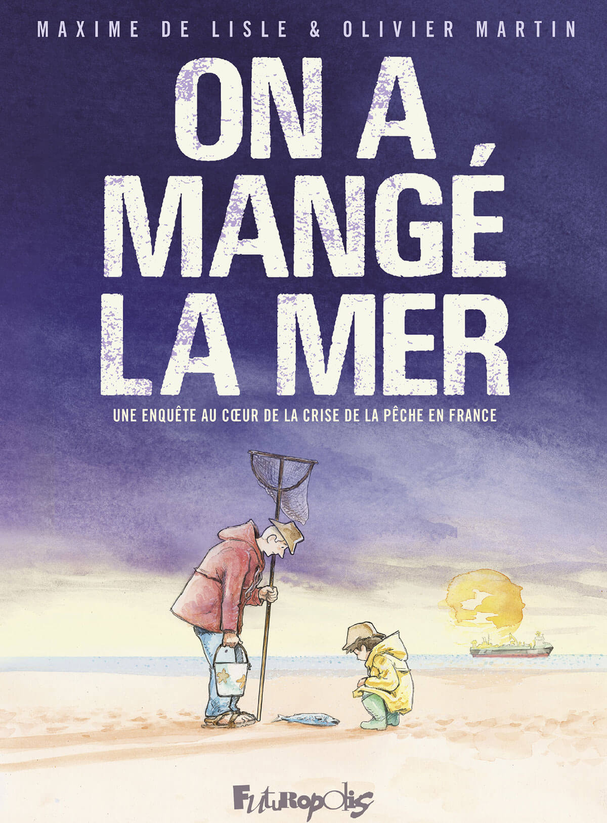 On a mangé la mer
