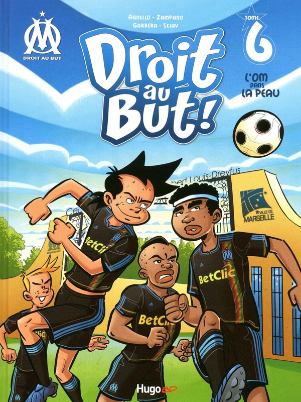 Droit Au But ! Tome 6 - L'OM Dans La Peau