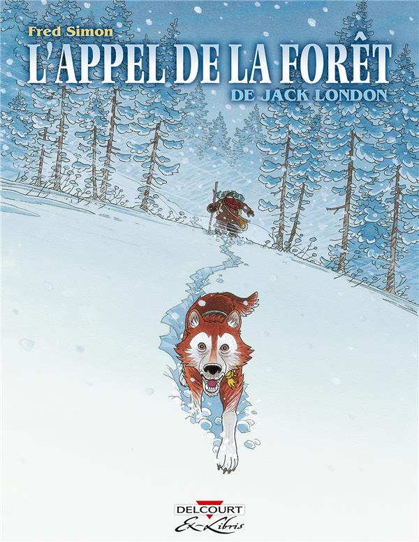 l'appel de la forêt, de Jack London