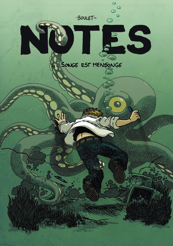 notes tome 4 - songe est mensonge