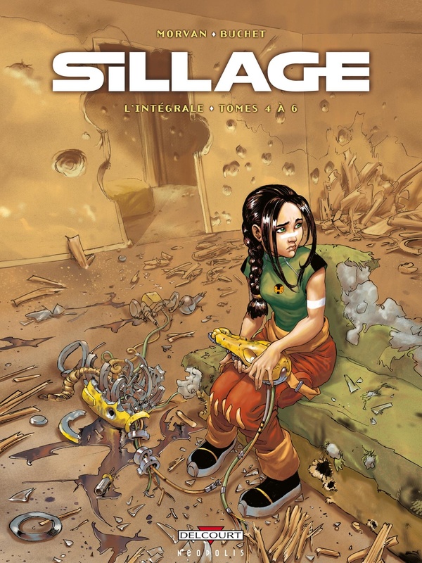 sillage - intégrale tome 4 à tome 6
