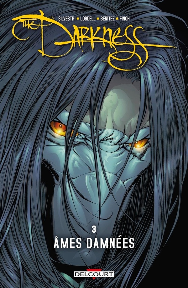 The Darkness Tome 3 ; âmes Damnées