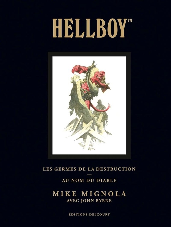 Hellboy deluxe tome 1 - Les germes de la destruction & Au nom du diable