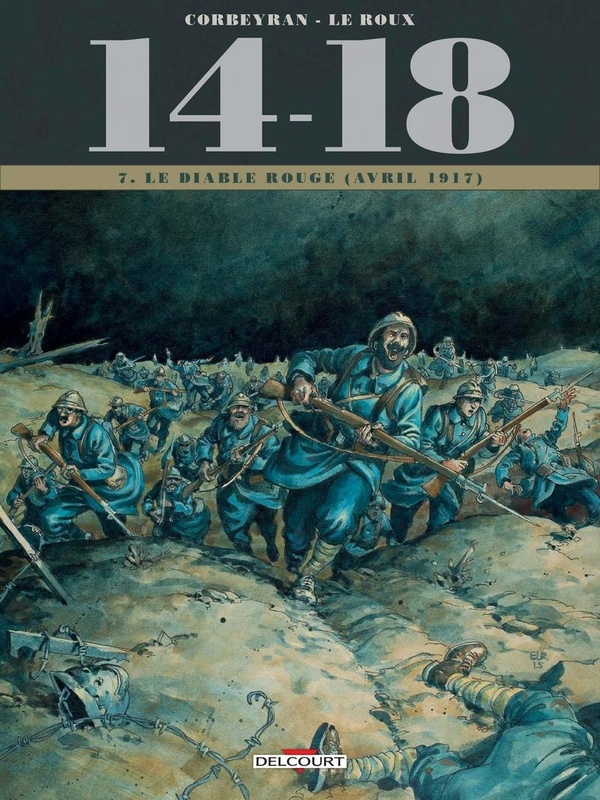 14-18 tome 7 - Le diable rouge (avril 1917)