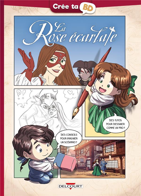 La rose écarlate - Crée ta BD