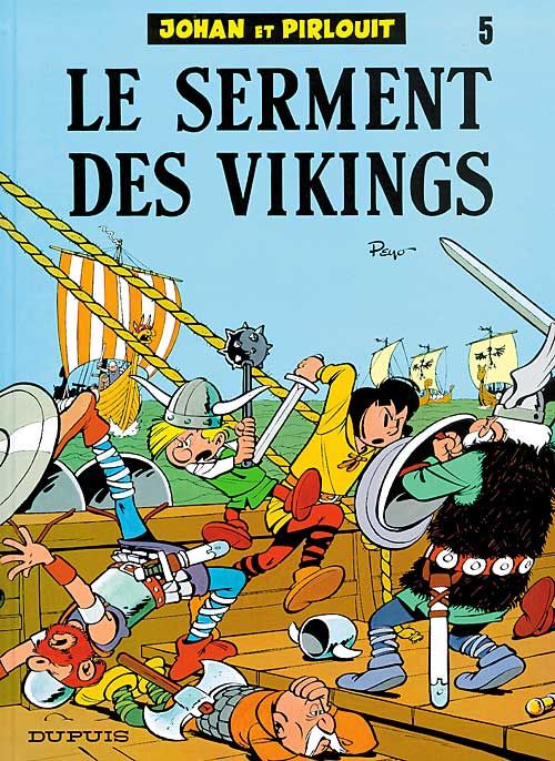 johan et pirlouit tome 5 - le serment des vikings