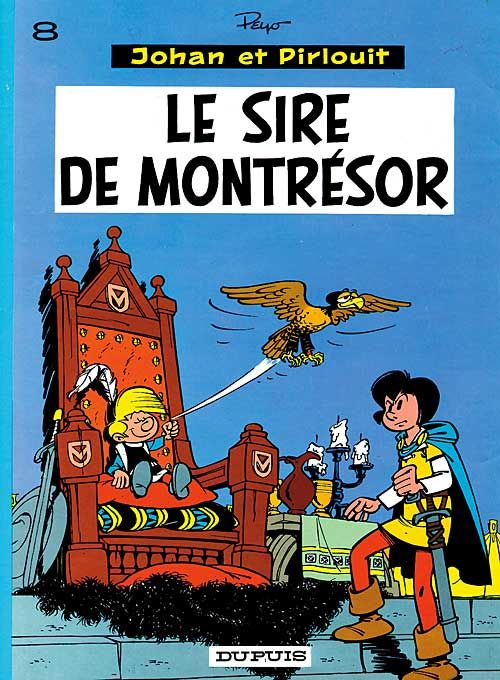 johan et pirlouit tome 8 - le sire de montrésor