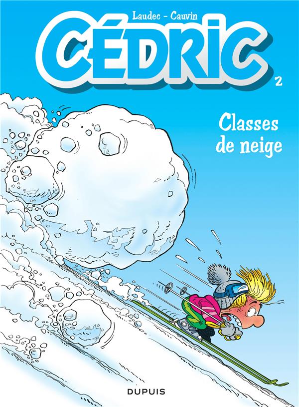 cédric tome 2 - classes de neige
