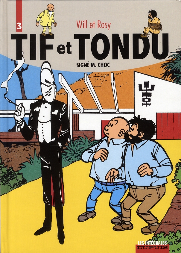 tif et tondu - intégrale tome 3 - signé m.choc