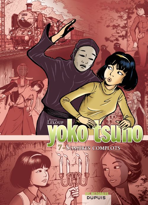 yoko tsuno - intégrale tome 7 - sombres complots