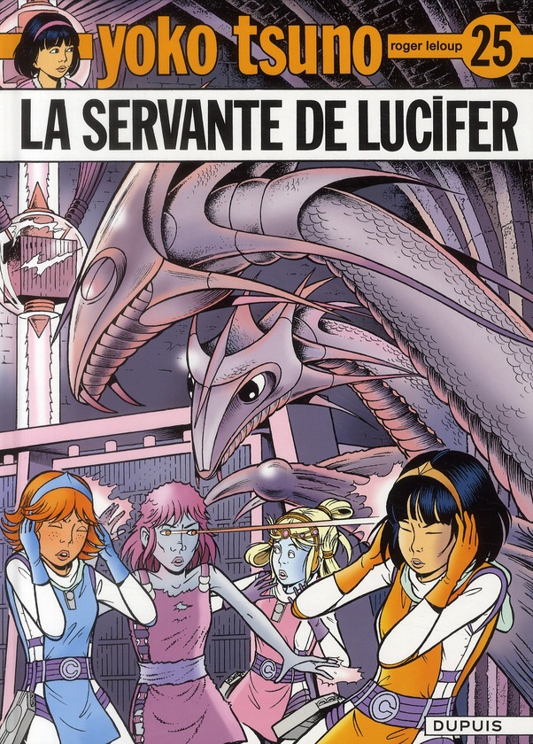 Yoko Tsuno tome 25 - la servante de Lucifer - DUPUIS