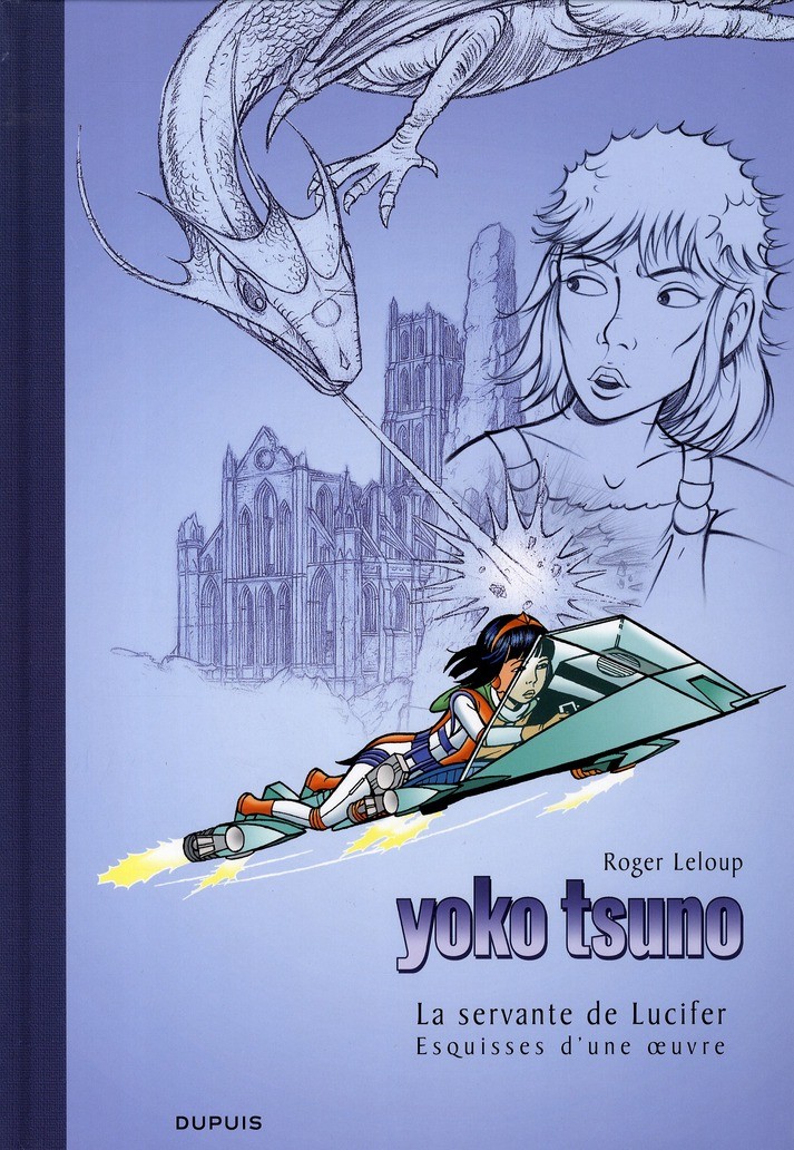 Yoko Tsuno tome 25 - la servante de Lucifer - les esquisses d'une oeuvre