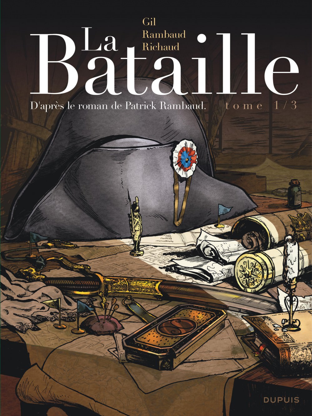 La Bataille Tome 1
