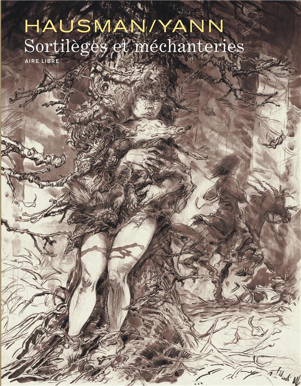 Sortilèges et méchanteries - intégrale
