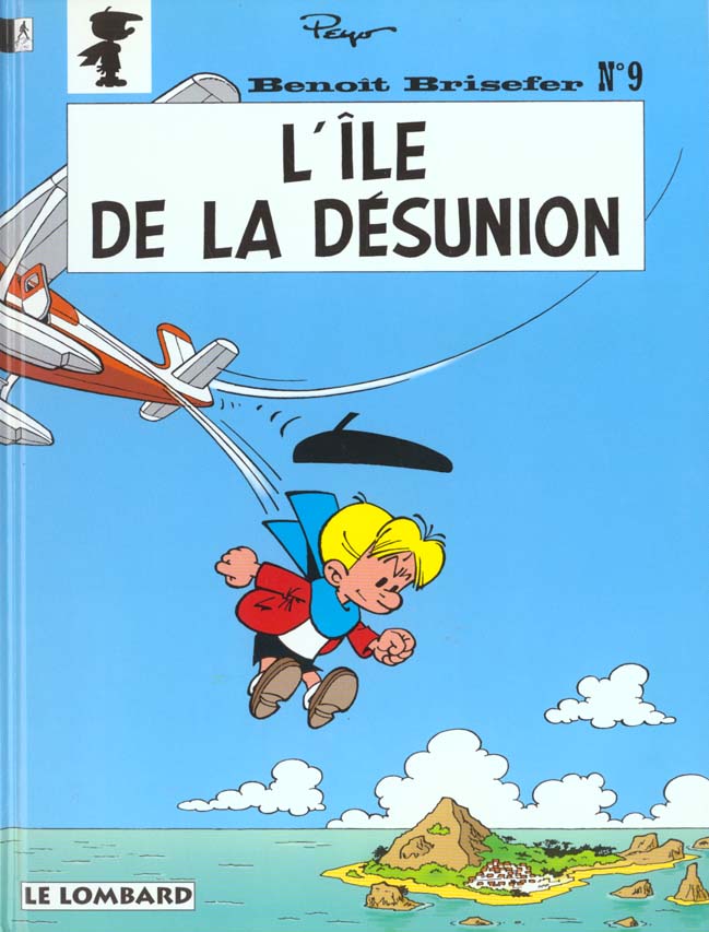 benoît brisefer tome 9 - l'île de la désunion