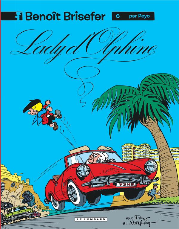 benoît brisefer tome 6 - lady d'olphine