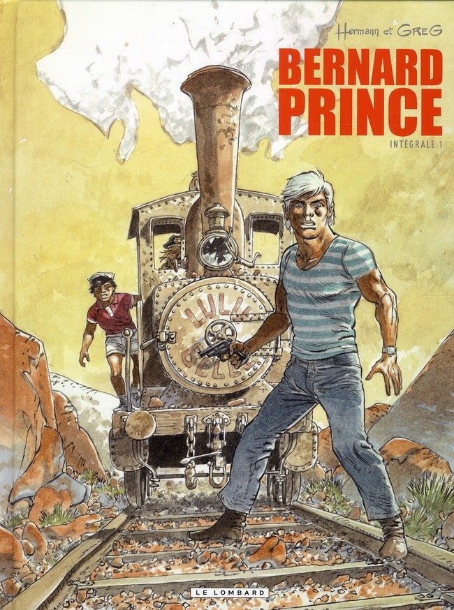 bernard prince - intégrale tome 1