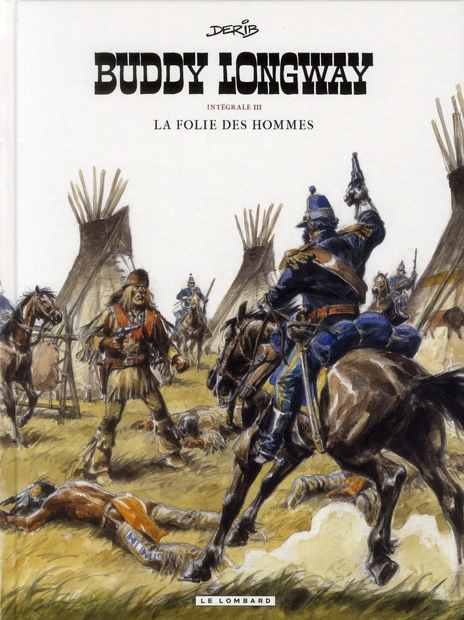 Buddy Longway - intégrale tome 3
