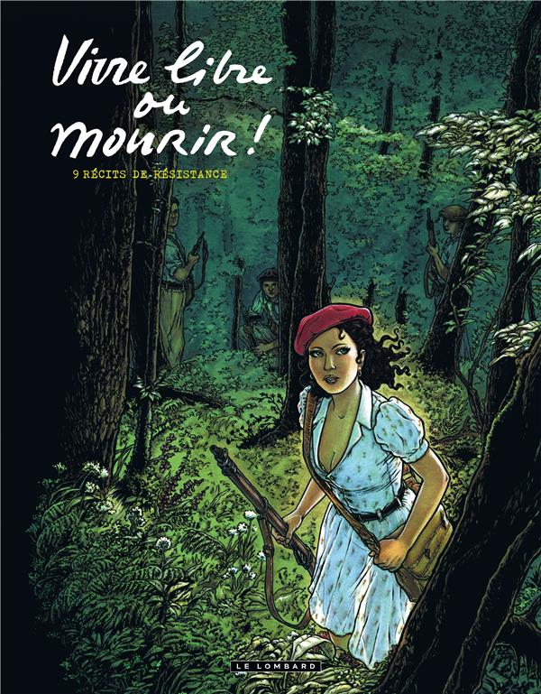 Vivre Libre Ou Mourir !