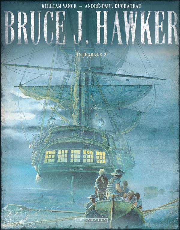 Bruce J. Hawker ; Intégrale Tome 2