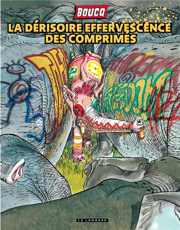 La dérisoire effervescence des comprimés