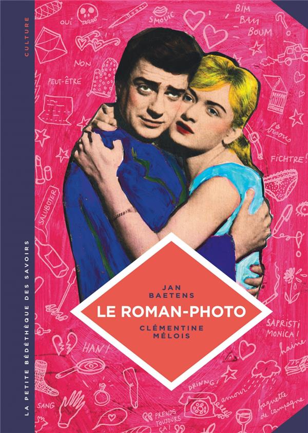 La petite bédéthèque des savoirs tome 26 - Le roman-photo