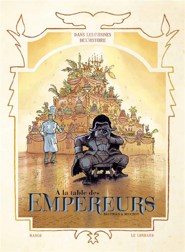 Dans les cuisines de l'histoire tome 4