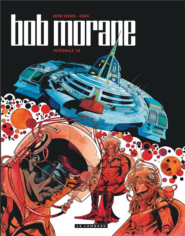 Bob Morane - intégrale nouvelle version tome 10