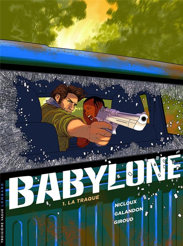 Babylone tome 1