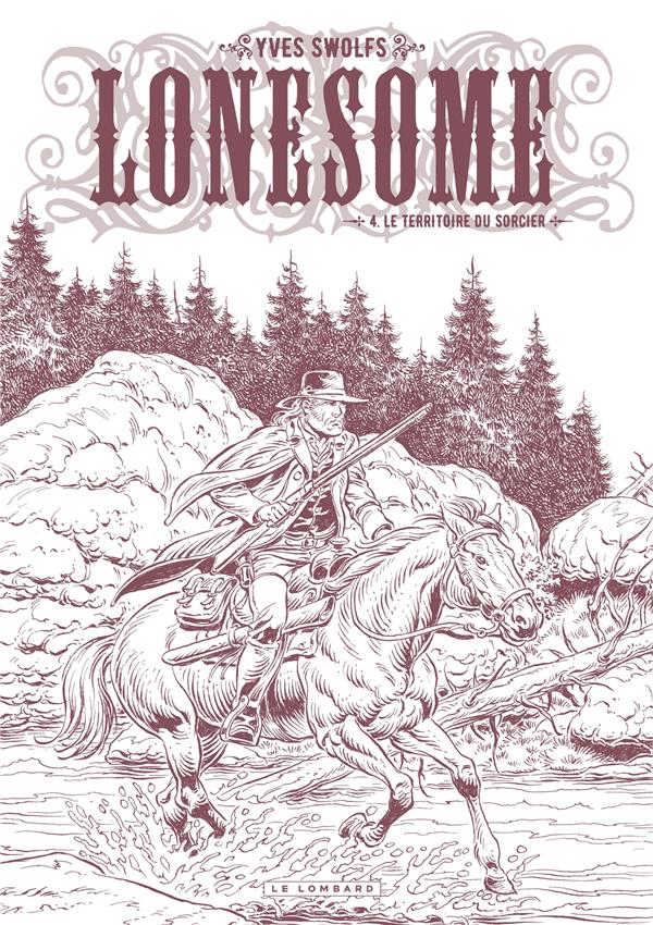 Lonesome tome 4 (n&b)