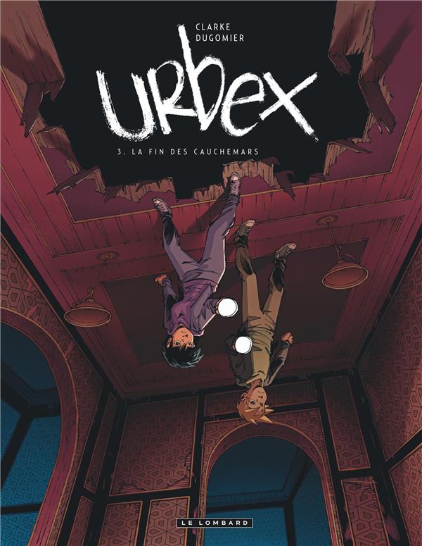 Urbex tome 3