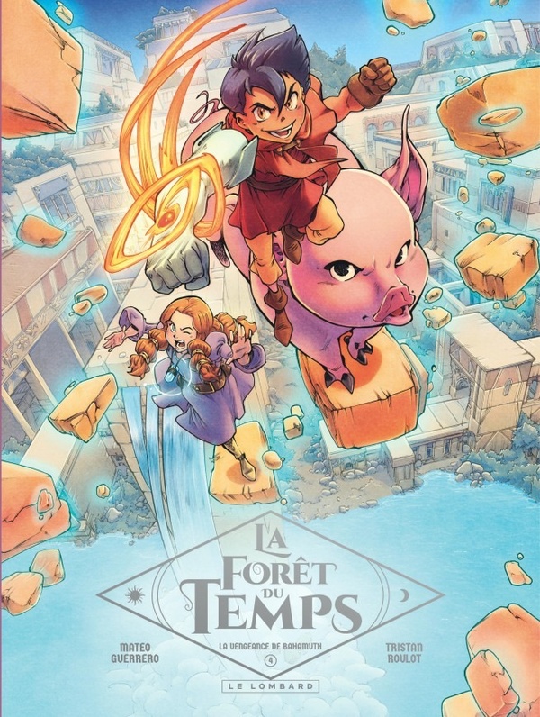 La forêt du temps tome 4