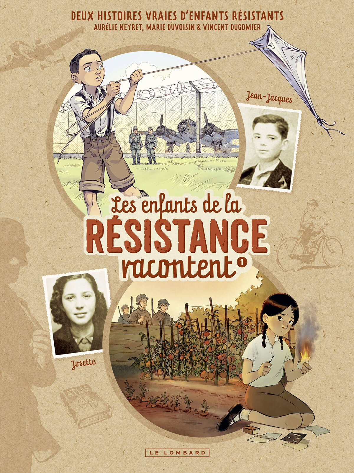 Les enfants de la Résistance racontent tome 1