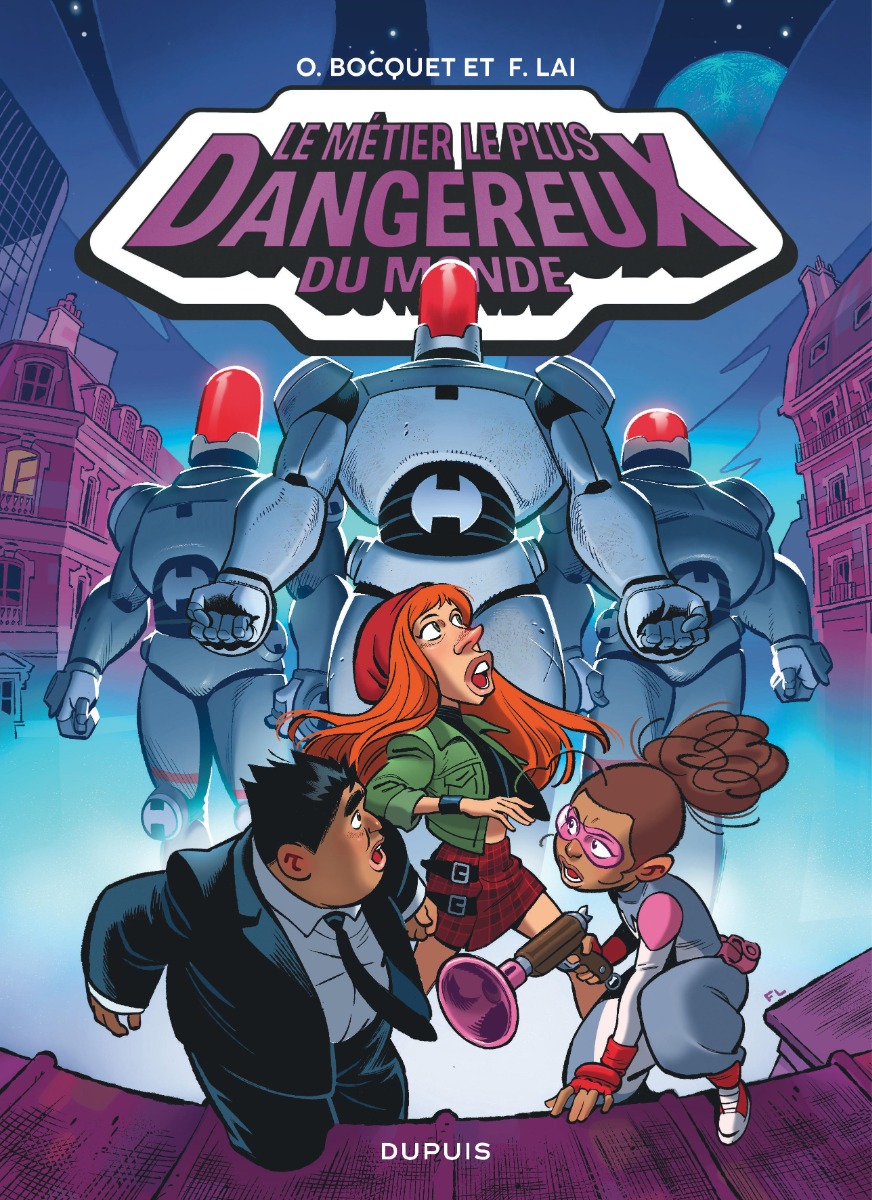 Le métier le plus dangereux du monde tome 3